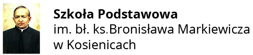 Szkoła Podstawowa im. bł. ks. Bronisława Markiewicza w Kosienicach